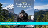 Must Have  Guide to Tourist Railroads and Museums, 2002 (Empire State Railway Museum s 37th