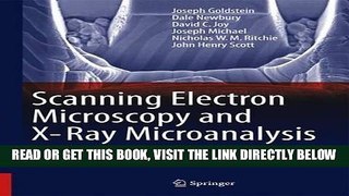 [EBOOK] DOWNLOAD Scanning Electron Microscopy and X-Ray Microanalysis READ NOW