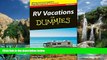 Books to Read  RV Vacations For Dummies  Best Seller Books Best Seller