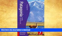 EBOOK ONLINE  Patagonia Handbook, 4th (Footprint - Handbooks)  GET PDF