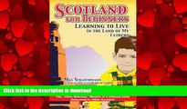 FAVORIT BOOK Scotland for Beginners: Learning to Live in the Land of My Fathers READ EBOOK