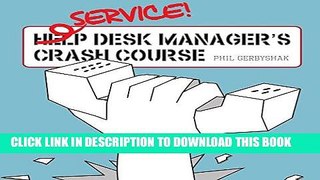 [New] Ebook Service Desk Manager s Crash Course Free Online