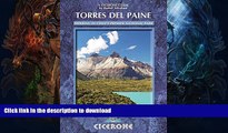 READ BOOK  Torres del Paine: Trekking in Chile s Premier National Park (A Cicerone Guide) FULL