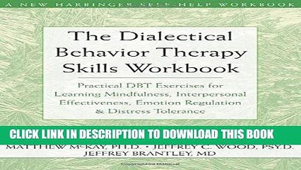 [PDF] The Dialectical Behavior Therapy Skills Workbook: Practical DBT Exercises for Learning