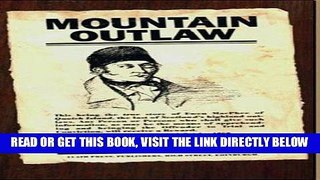 [EBOOK] DOWNLOAD Mountain Outlaw: Encounters with Ewan Macphee GET NOW