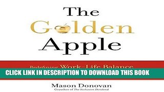 [New] Ebook The Golden Apple: Redefining Work-Life Balance for a Diverse Workforce Free Online