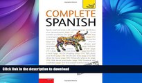 READ BOOK  Complete Spanish with Two Audio CDs: A Teach Yourself Guide (Teach Yourself Language)