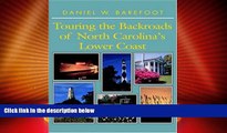 Big Deals  Touring the Backroads of North Carolina s Lower Coast  Best Seller Books Most Wanted