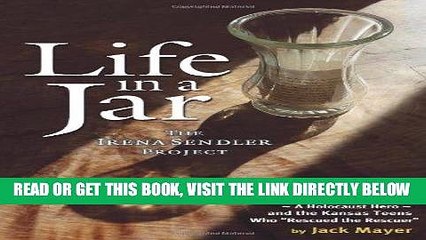 [EBOOK] DOWNLOAD Life in a Jar: The Irena Sendler Project READ NOW