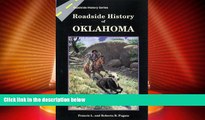 Big Deals  Roadside History of Oklahoma (Roadside History (Paperback))  Full Read Best Seller