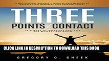 [PDF] Three Points of Contact: A Motivational Speaker s Inspirational Methods of Success from