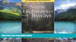 Big Deals  National Geographic Guide to Scenic Highways and Byways: Second Edition  Best Seller