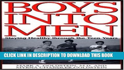 [PDF] Boys into Men: Staying Healthy through the Teen Years Popular Online