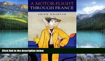 Big Deals  A Motor-Flight Through France  Best Seller Books Best Seller