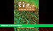 Books to Read  Roadside Geology of Southern British Columbia (Roadside Geology Series) (Roadside