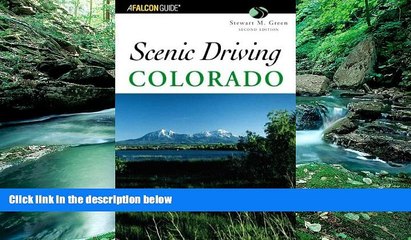 Books to Read  Scenic Driving Colorado, 2nd (Scenic Routes   Byways)  Best Seller Books Most Wanted