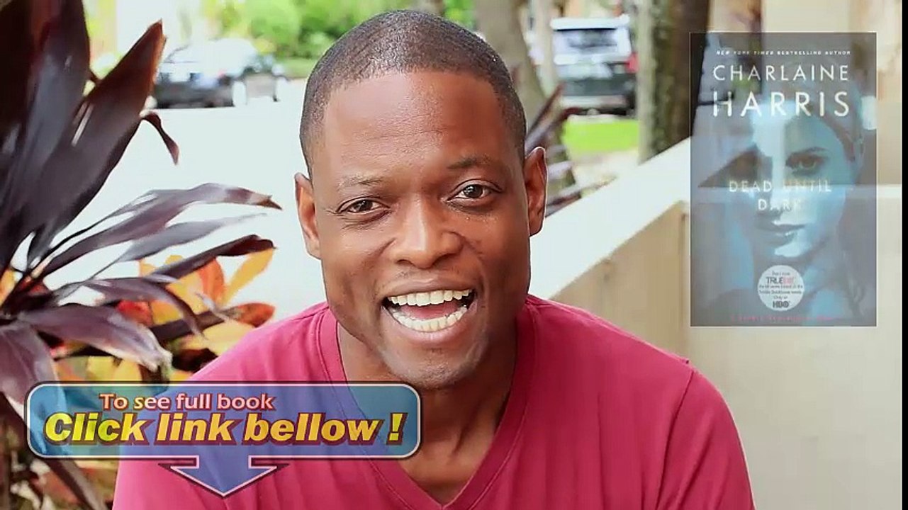 Look Inside Dead Until Dark (Sookie Stackhouse, Book 1) Review