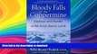 GET PDF  Bloody Falls of the Coppermine: Madness and Murder in the Arctic Barren Lands FULL ONLINE