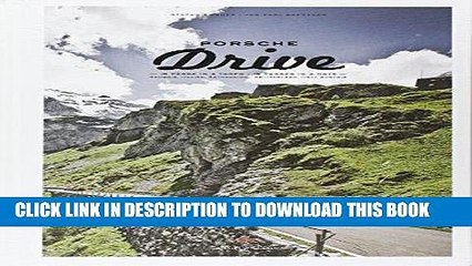 [PDF] Porsche Drive: 15 Passes in 4 Days; Switzerland, Italy, Austria (English and German Edition)