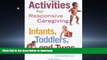 READ  Activities for Responsive Caregiving: Infants, Toddlers, and Twos  BOOK ONLINE