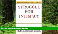 liberty book  Struggle for Intimacy (Adult Children of Alcoholics series) online