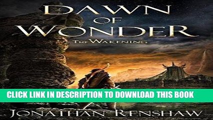 [PDF] Dawn of Wonder (The Wakening Book 1) Full Online