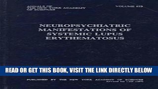 [PDF] FREE Neuropsychiatric Manifestations of Systemic Lupus Erythematosus (Annals of the New York