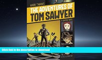 READ BOOK  The Adventures of Tom Sawyer (Graphic Revolve: Common Core Editions)  PDF ONLINE
