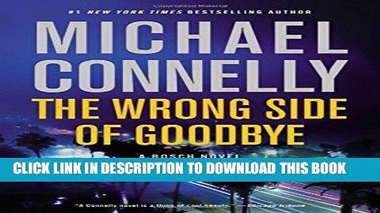 [PDF] The Wrong Side of Goodbye (A Harry Bosch Novel) Full Online