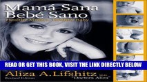 [PDF] FREE Mama Sana, Bebe Sano: Healthy Mother, Healthy Baby [Read] Full Ebook