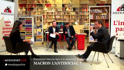 «En direct de Mediapart» : Macron l'antisocial ?