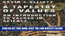 [Free Read] A Tapestry of Values: An Introduction to Values in Science Free Online