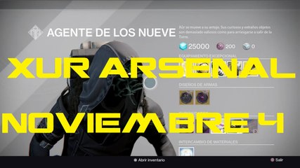 DESTINY RISE OF IRON: XUR ARSENAL NOVIEMBRE 4