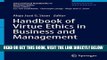 [Free Read] Handbook of Virtue Ethics in Business and Management (International Handbooks in
