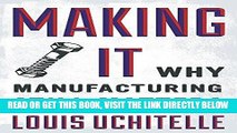 [Free Read] Making It: Why Manufacturing Still Matters Free Online