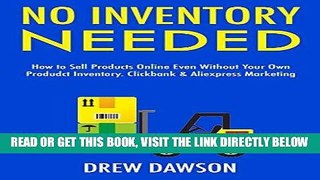 [Free Read] No Inventory Needed: How to Sell Products Online Even Without Your Own Produdct