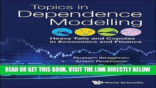 [Free Read] Heavy Tails and Copulas:Topics in Dependence Modelling in Economics and Finance Full