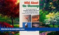 Books to Read  Wild About the Okavango: All-In-One Guide to Common Animals and Plants of the