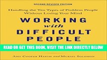 [Free Read] Working with Difficult People, Second Revised Edition: Handling the Ten Types of