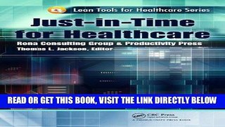 [Free Read] Just-in-Time for Healthcare (Lean Tools for Healthcare Series) Full Online