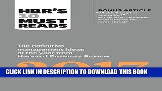 [Free Read] HBR s 10 Must Reads 2017: The Definitive Management Ideas of the Year from Harvard