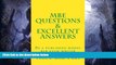 read here  MBE Questions   excellent answers: By a published model bar exam writer
