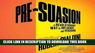 [Free Read] Pre-Suasion: Channeling Attention for Change Full Online