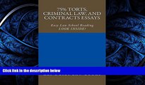 different   75% Torts, Criminal law, and Contracts Essays: Easy Law School Reading - LOOK INSIDE!