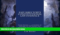 different   Easy MBEs Torts Constitutional law Evidence: Look Inside! ! - authored by writers of