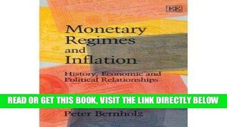 [Free Read] Monetary Regimes and Inflation: History, Economic and Political Relationships, Second