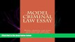 FAVORITE BOOK  Model Criminal Law Essay: Model criminal law essay outlined and written from