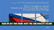[Free Read] The Origins and Nature of Scandinavian Central Banking (Palgrave Macmillan Studies in