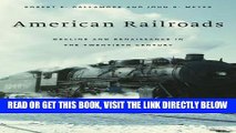 [Free Read] American Railroads: Decline and Renaissance in the Twentieth Century Free Online