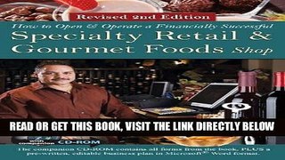 [Free Read] How to Open a Financially Successful Specialty Retail   Gourmet Foods Shop (How to